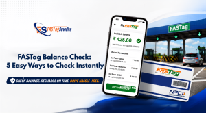 FASTag balance check online before a highway journey