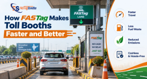 FASTag lane at an Indian toll booth with a car passing through, highlighting faster travel, reduced fuel waste, lower emissions, and cashless toll payments.